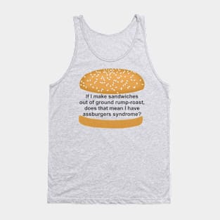 Assburgers Syndrome Tank Top